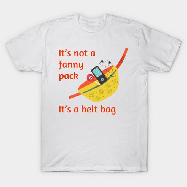 Lispe It's Not a Fanny Pack, It's a Belt Bag, Funny Current Trends T-Shirt by Lispe